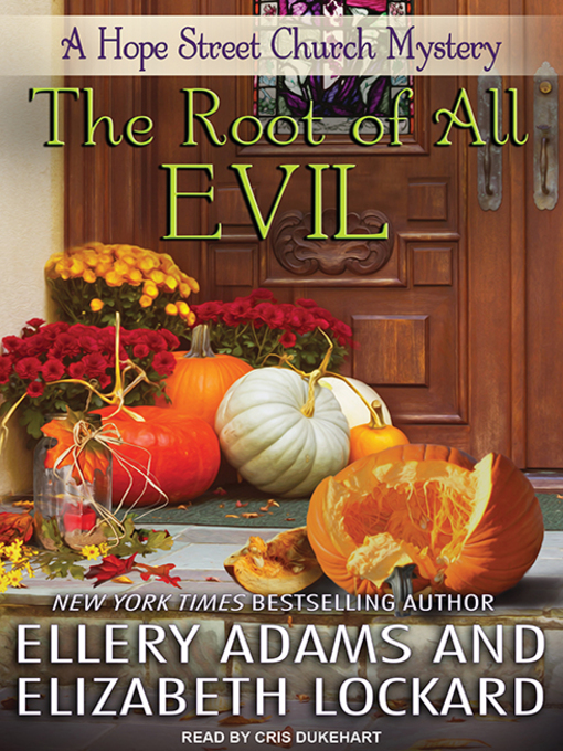 Title details for The Root of  All Evil by Ellery Adams - Wait list